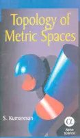 Topology of Metric Spaces - S Kumaresan